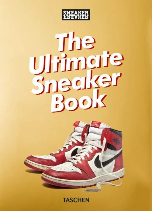 Sneaker Freaker The Ultimate Sneaker Book 40th -